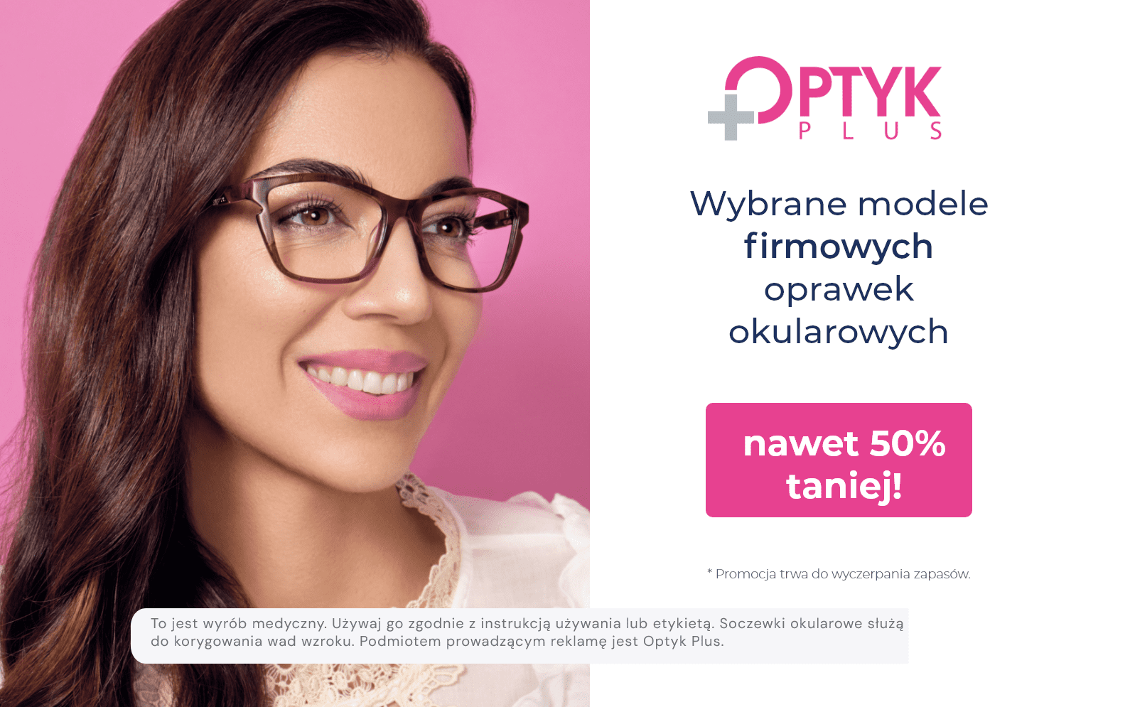 Wybrane modele oprawek okularowych nawet 50% taniej w salonach optycznych Optyk Plus