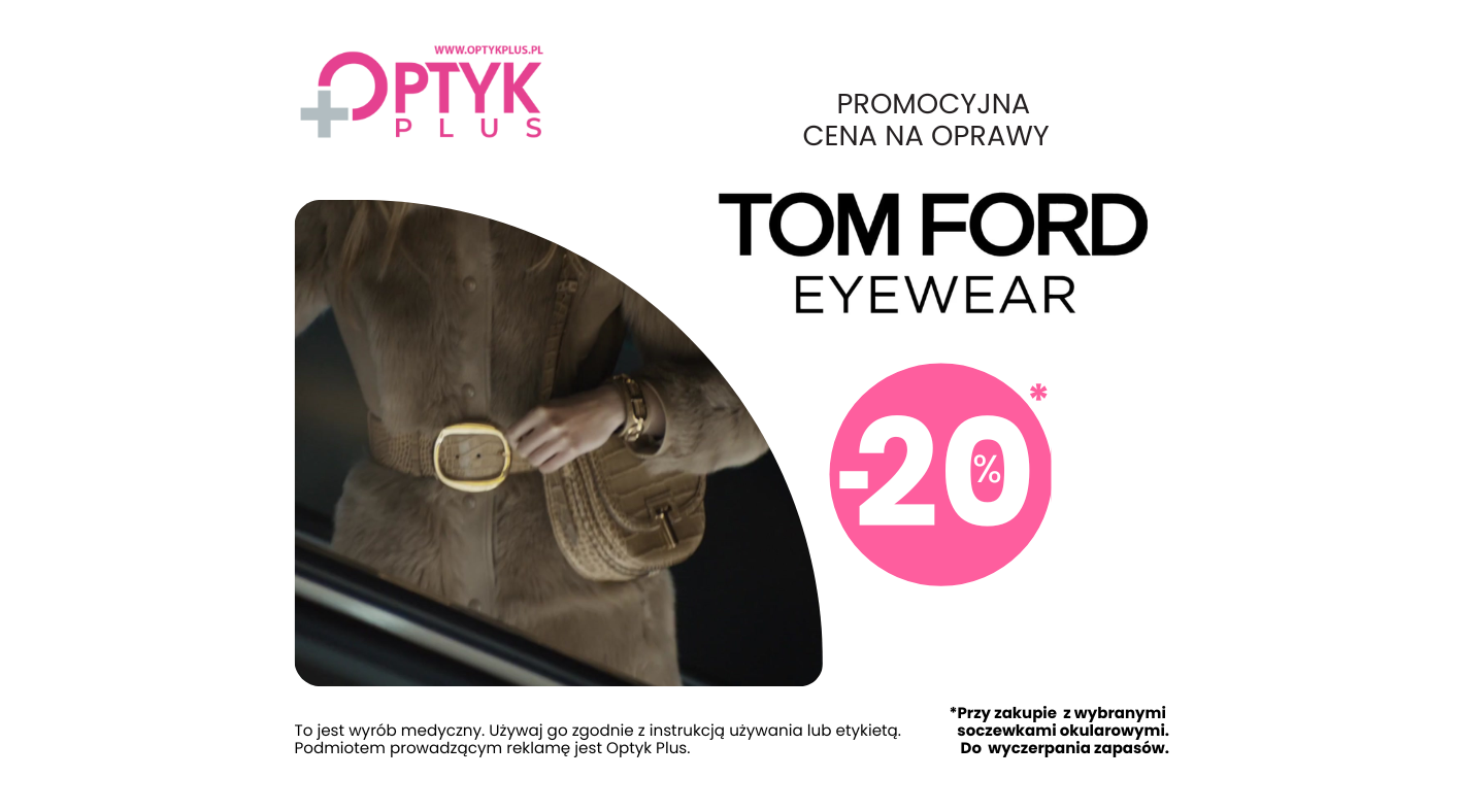 Wyjątkowa promocja na oprawki marki Tom Ford