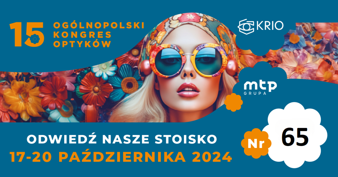 Optyk Plus na 15. Ogólnopolskim Kongresie Optyków KRIO i Wystawie OPTYKA 2024!